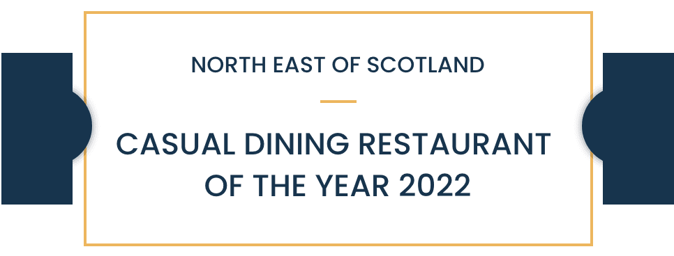 North East of Scotland Casual Dining Restaurant of the Year 2022